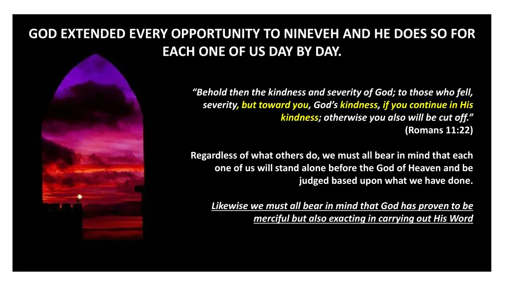 god extended every opportunity to nineveh