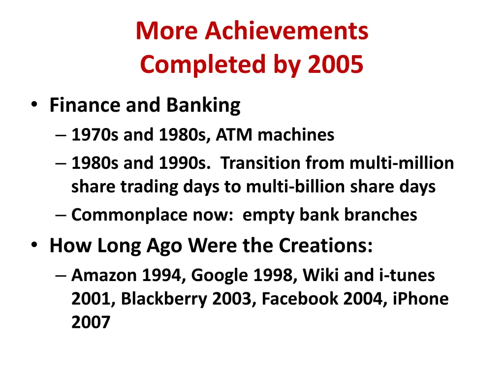 more achievements completed by 2005