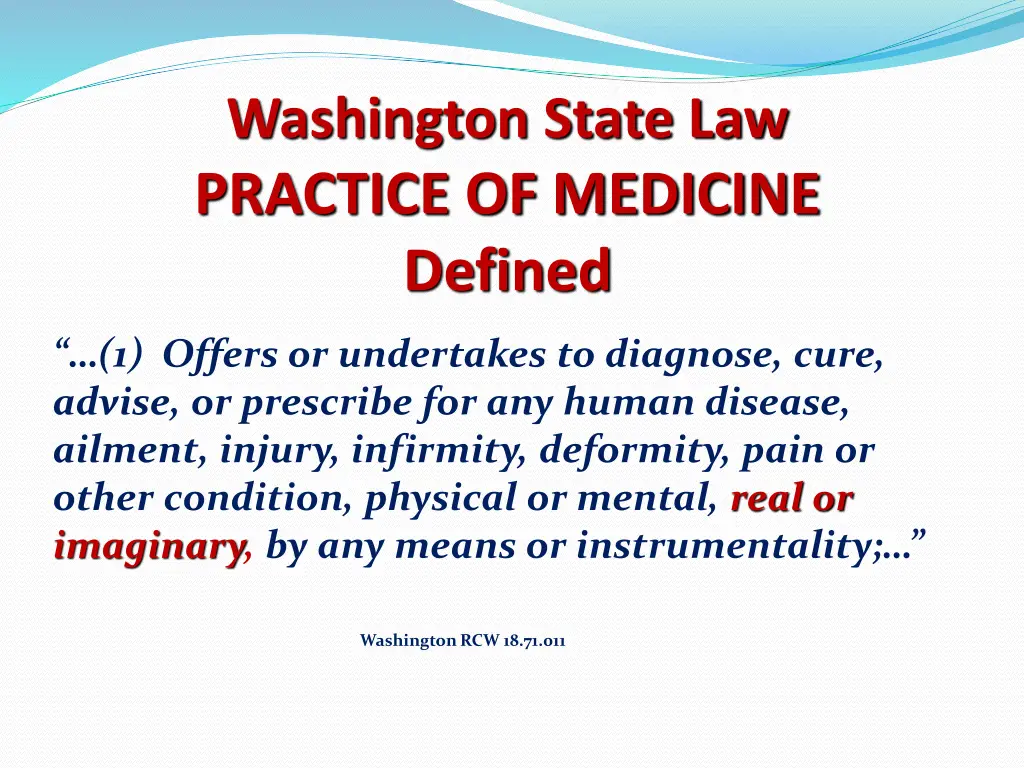 washington state law practice of medicine defined