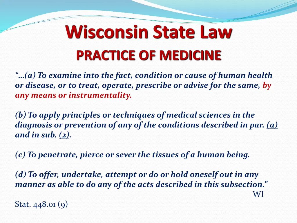 wisconsin state law practice of medicine