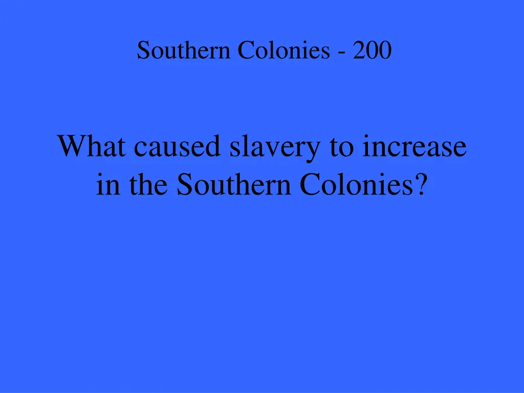 southern colonies 200