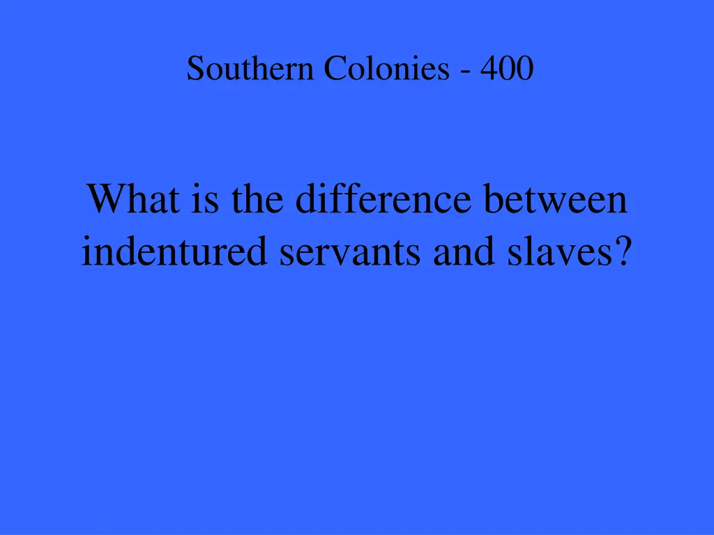 southern colonies 400