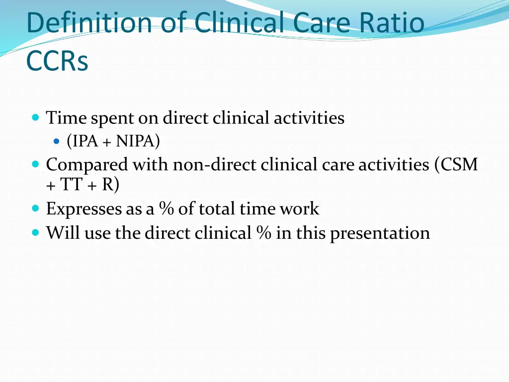 definition of clinical care ratio ccrs