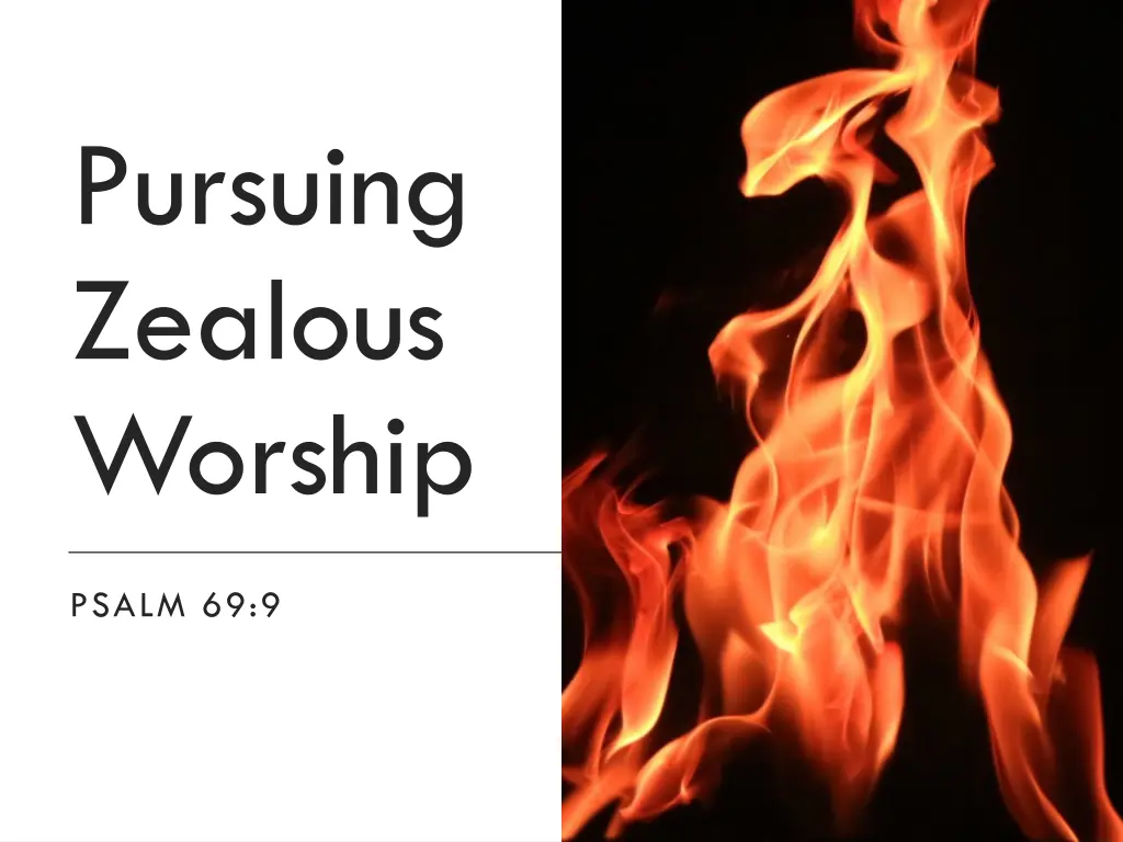 pursuing zealous worship
