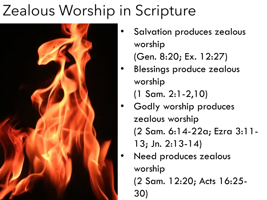 zealous worship in scripture