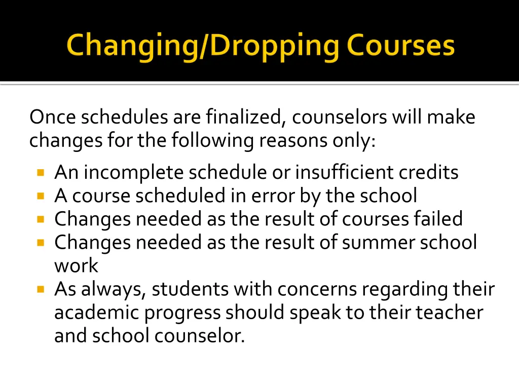 once schedules are finalized counselors will make