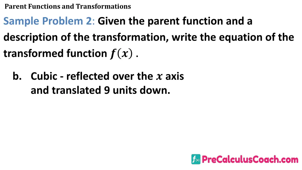 parent functions and transformations sample 2