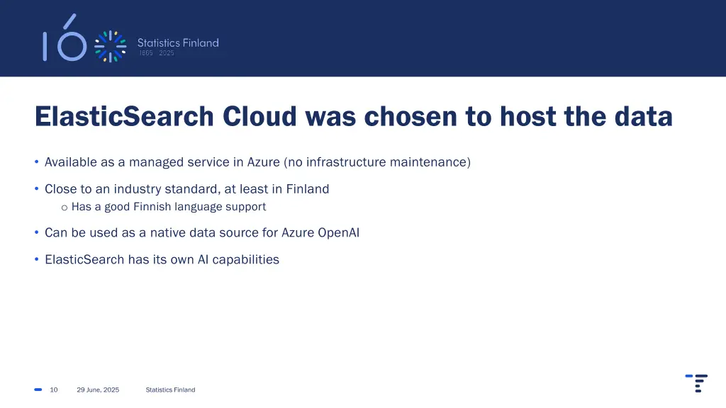 elasticsearch cloud was chosen to host the data