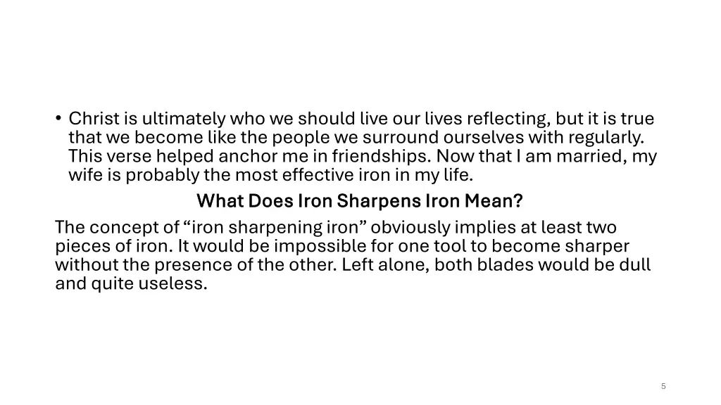 christ is ultimately who we should live our lives