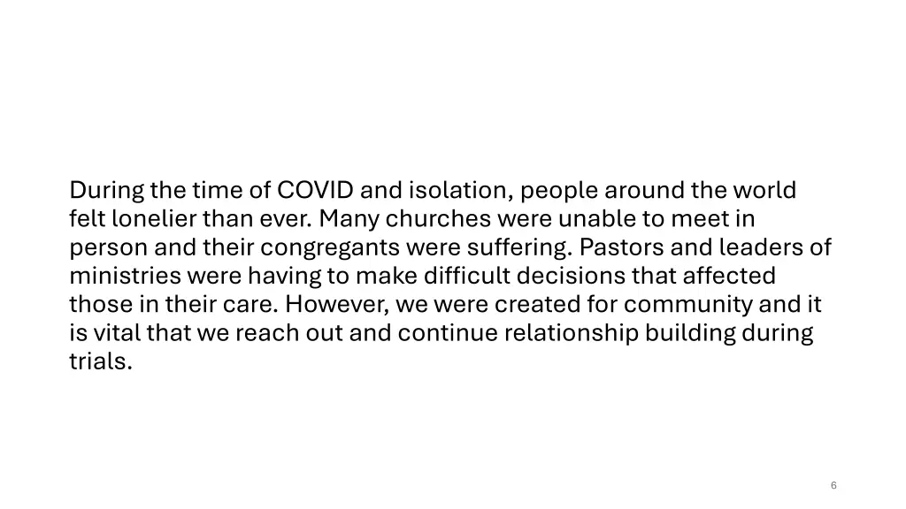 during the time of covid and isolation people