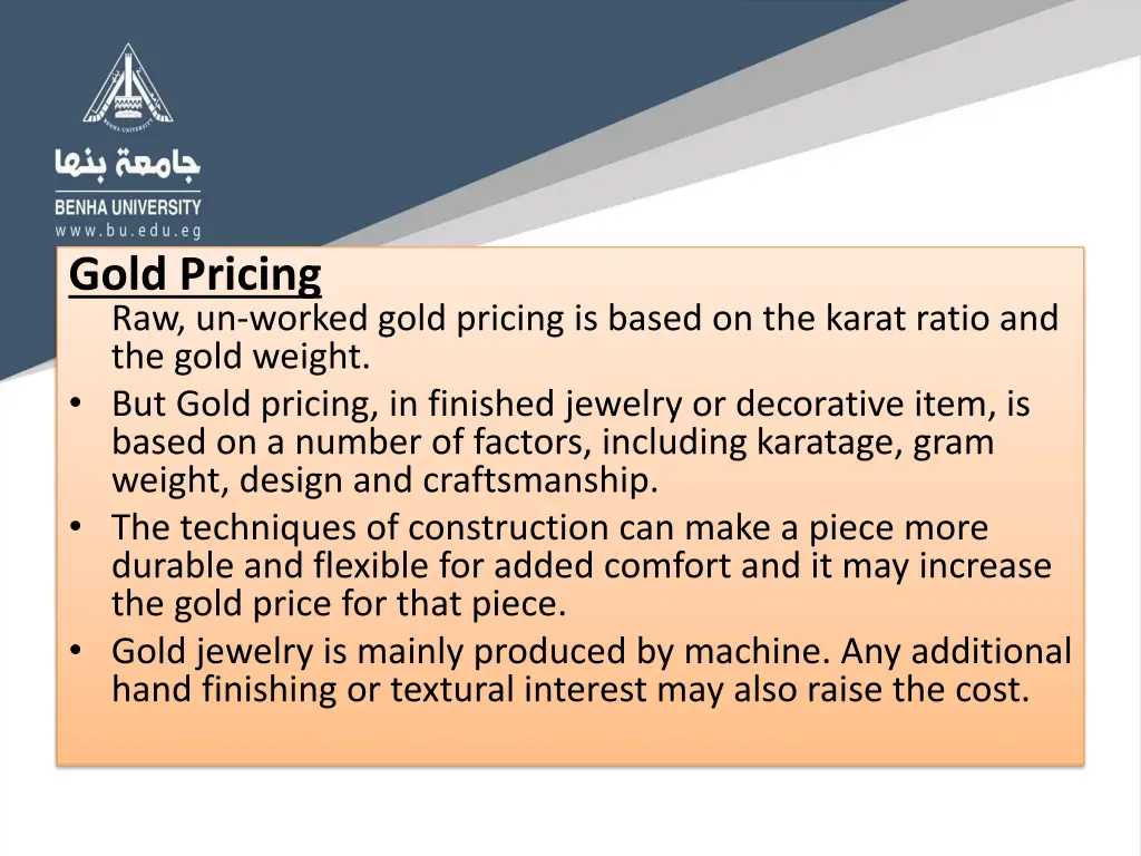 gold pricing raw un worked gold pricing is based