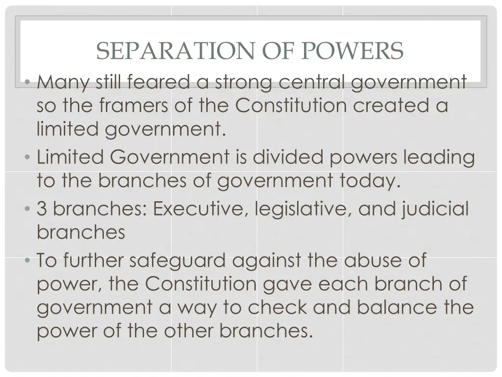 separation of powers many still feared a strong