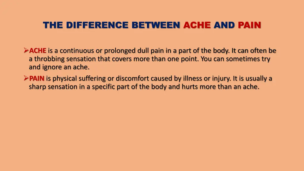 the difference between ache and pain