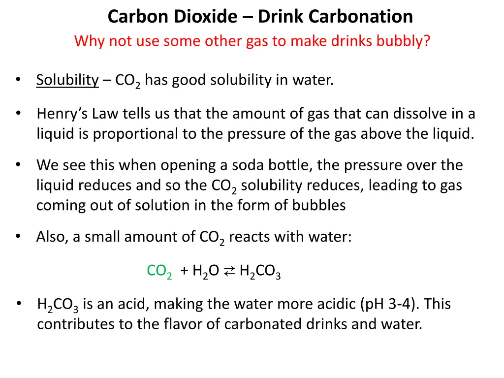 carbon dioxide drink carbonation why not use some