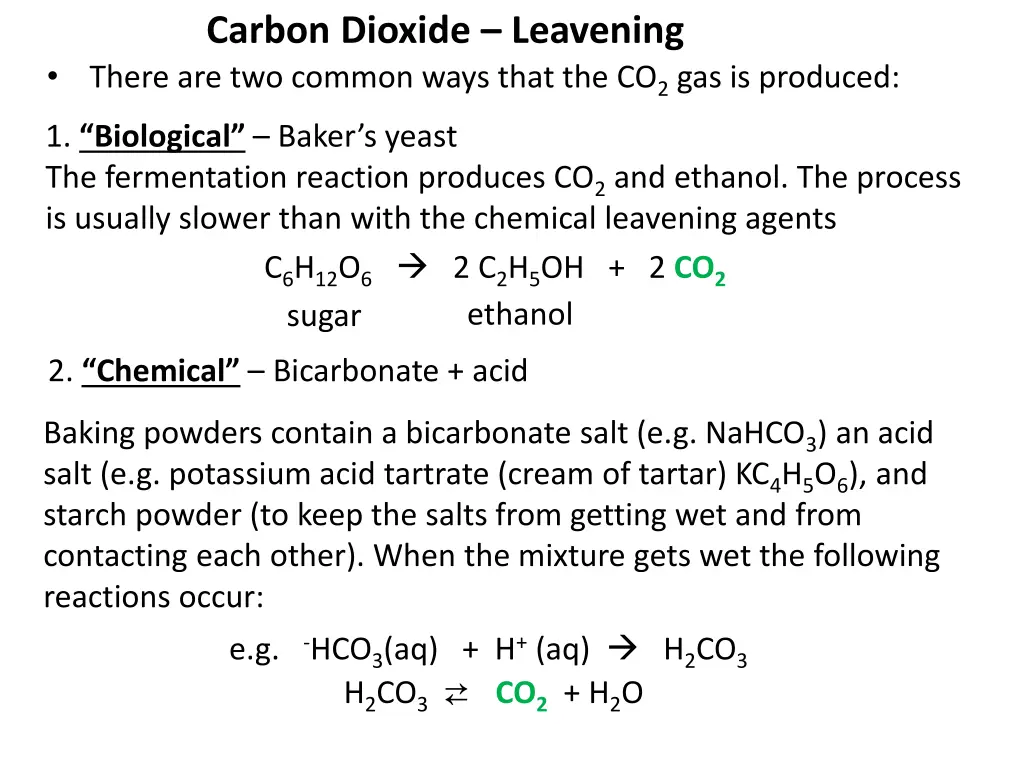 carbon dioxide leavening there are two common
