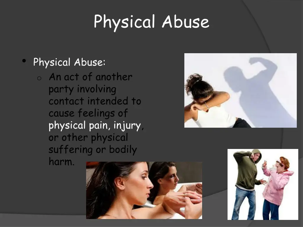 physical abuse