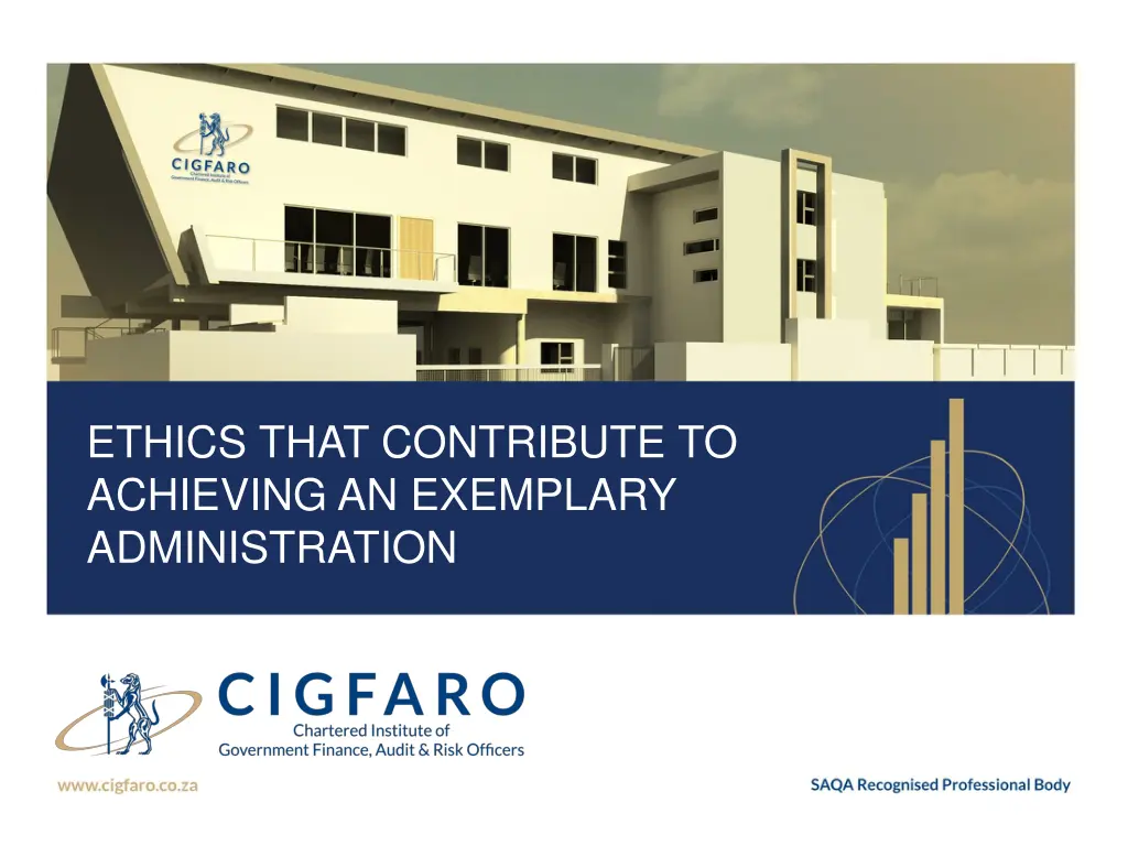 ethics that contribute to achieving an exemplary