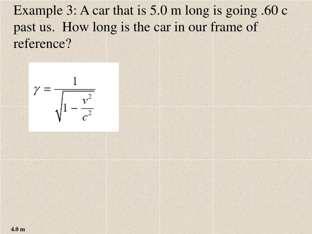 example 3 a car that is 5 0 m long is going