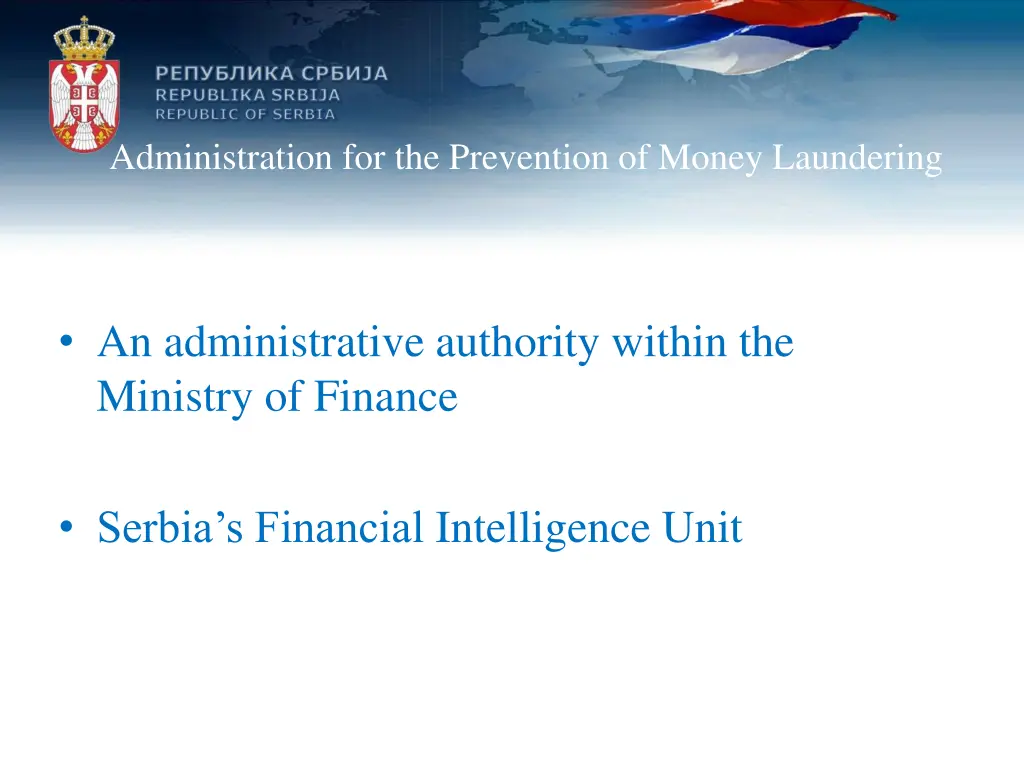 administration for the prevention of money