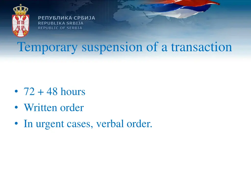 temporary suspension of a transaction