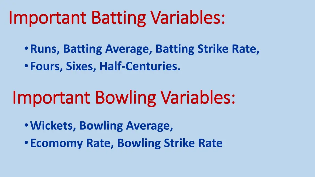 important batting variables important batting