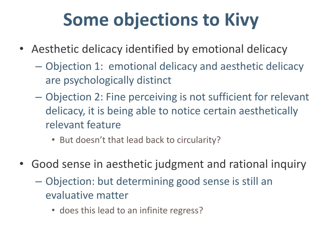 some objections to kivy