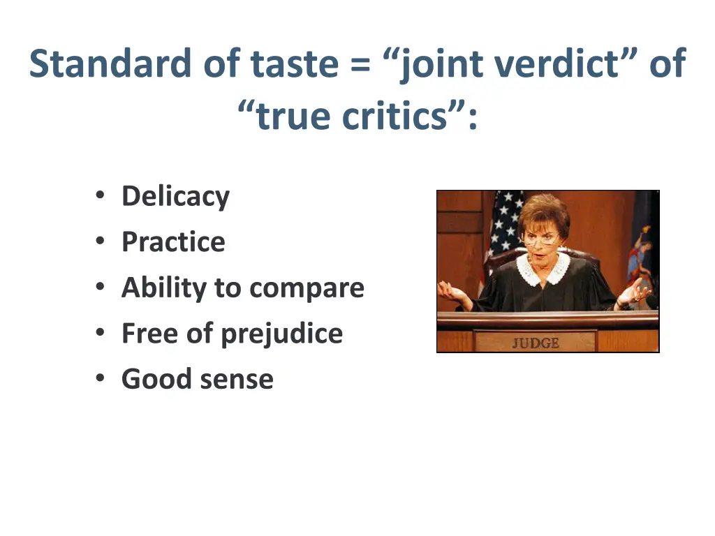 standard of taste joint verdict of true critics