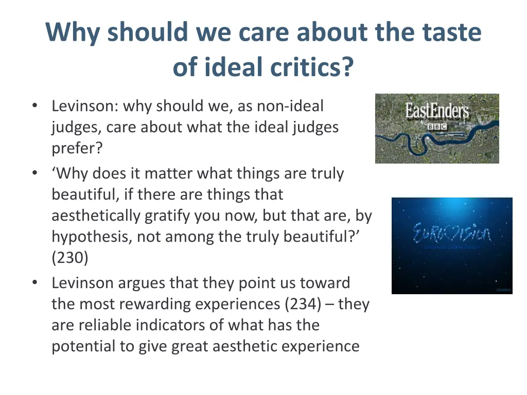 why should we care about the taste of ideal 1