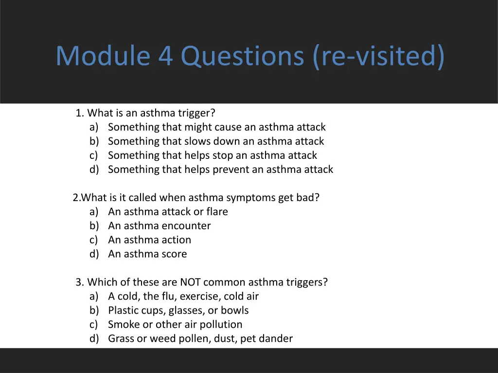module 4 questions re visited