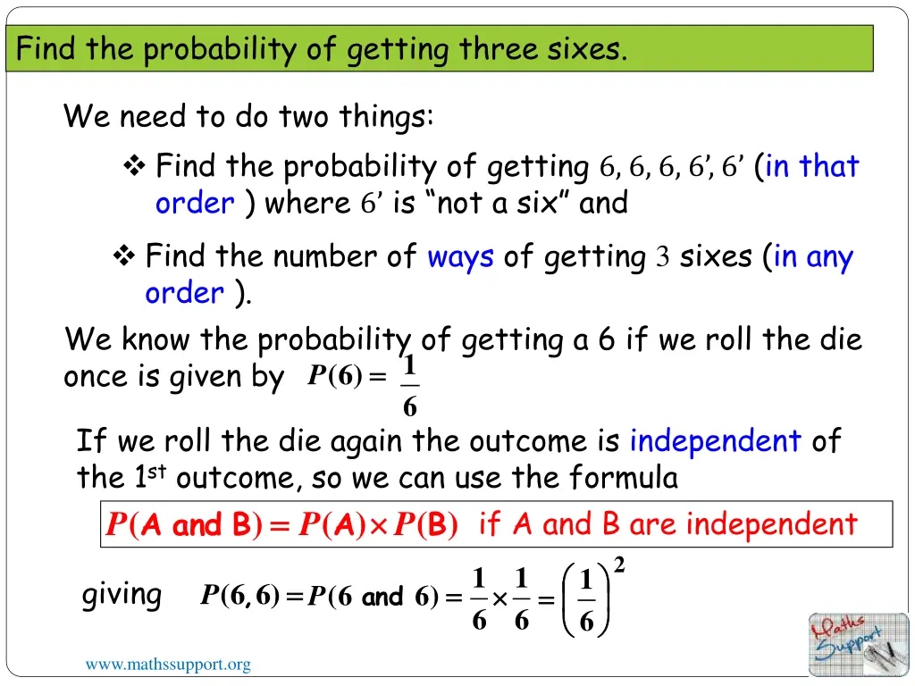 find the probability of getting three sixes
