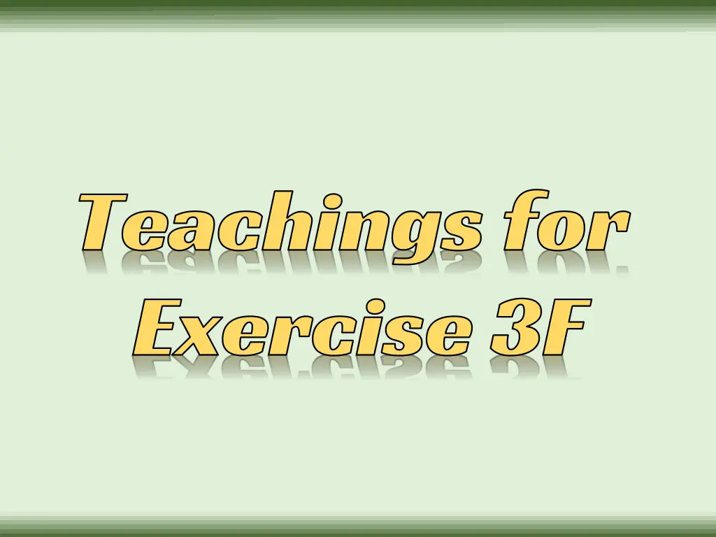 teachings for exercise 3f