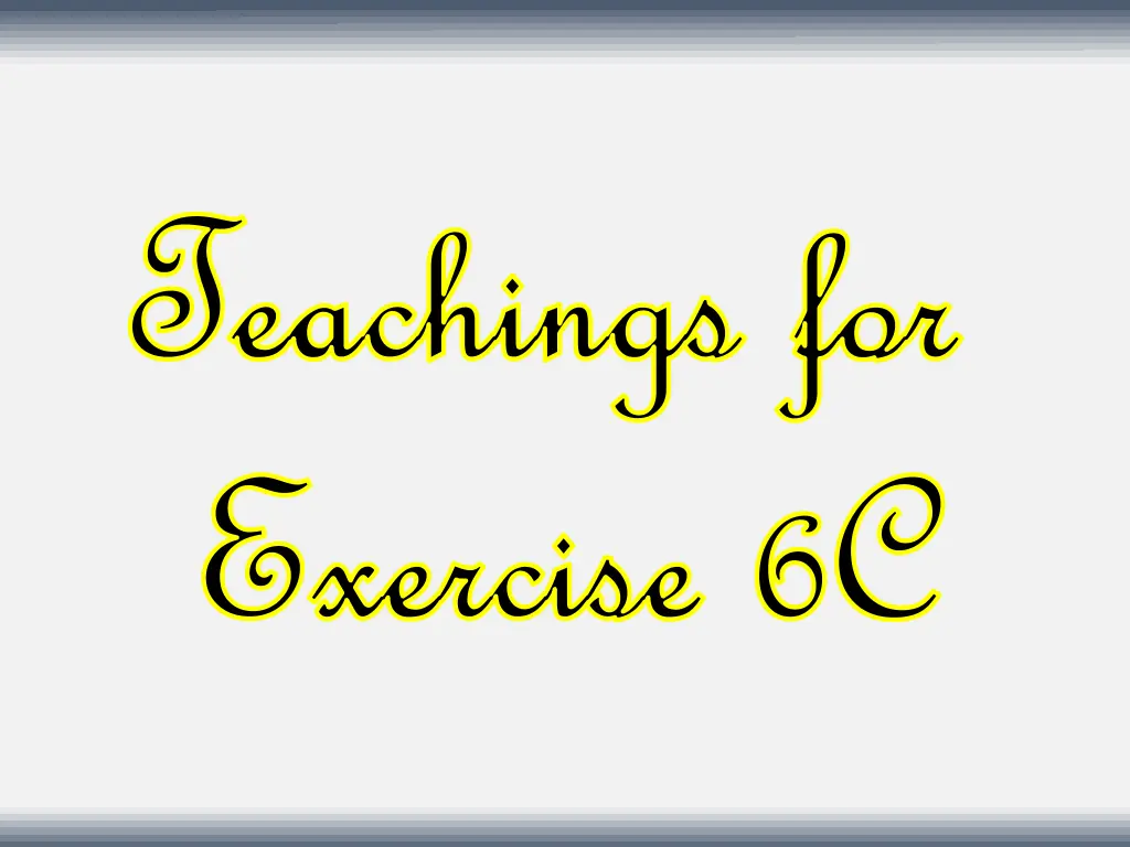 teachings for teachings for exercise 6c exercise