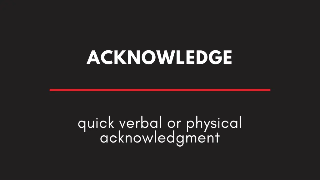acknowledge