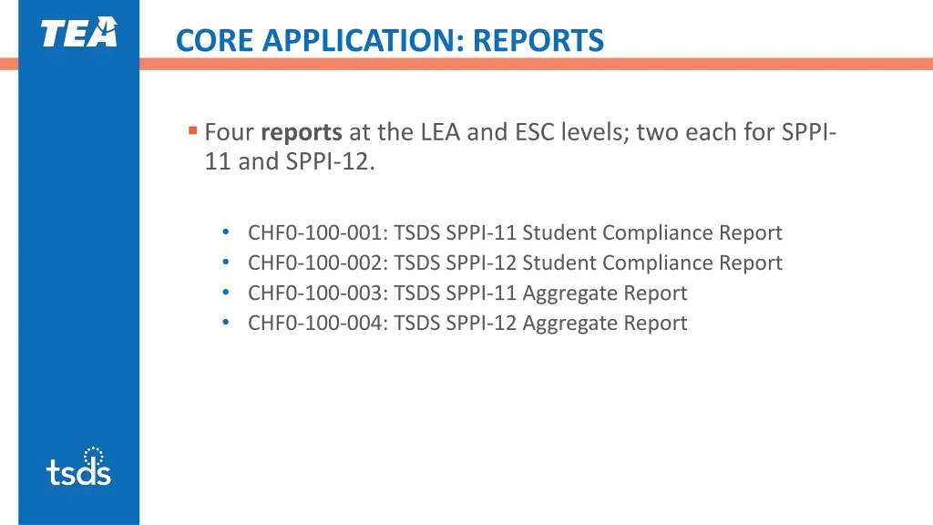 core application reports