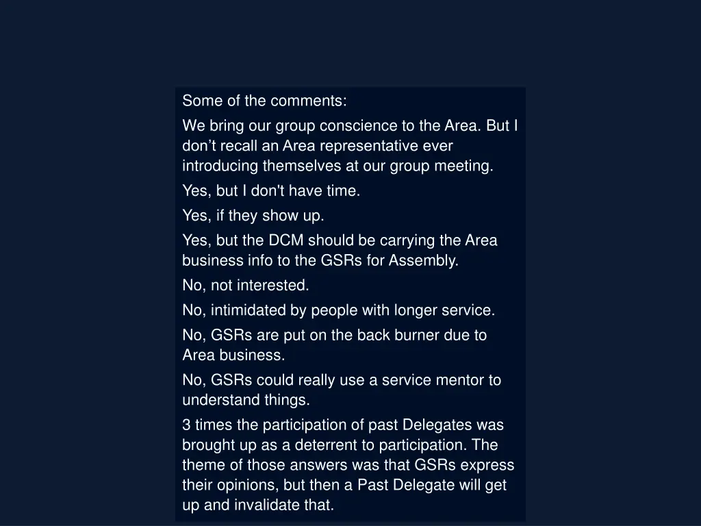 some of the comments we bring our group