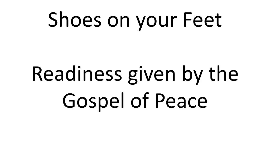 shoes on your feet