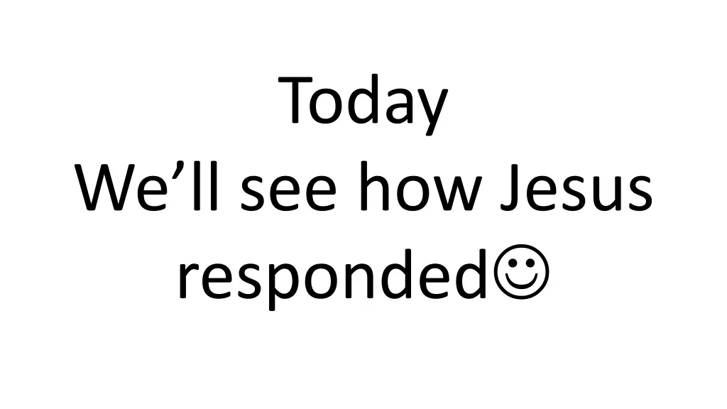 today