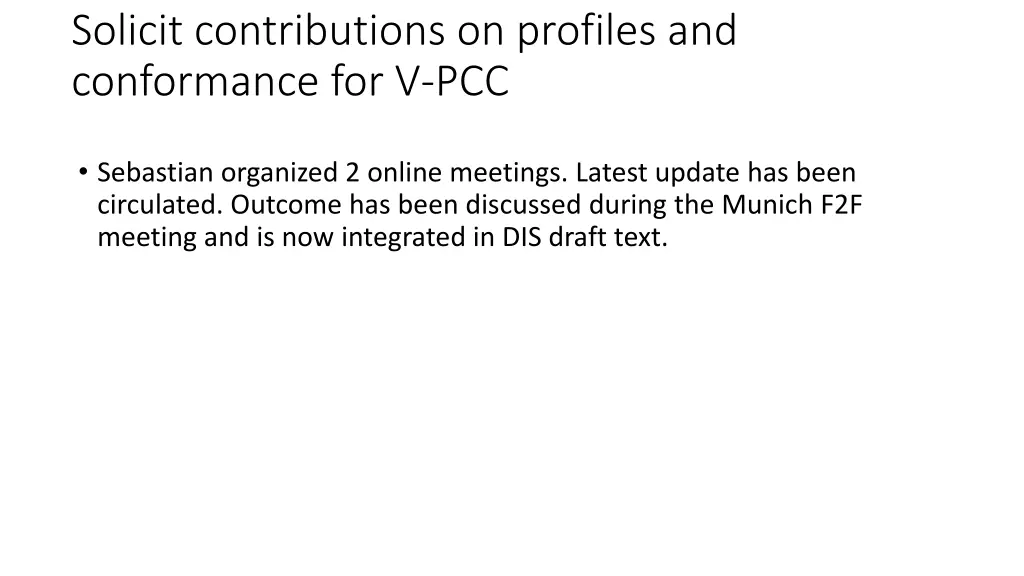 solicit contributions on profiles and conformance