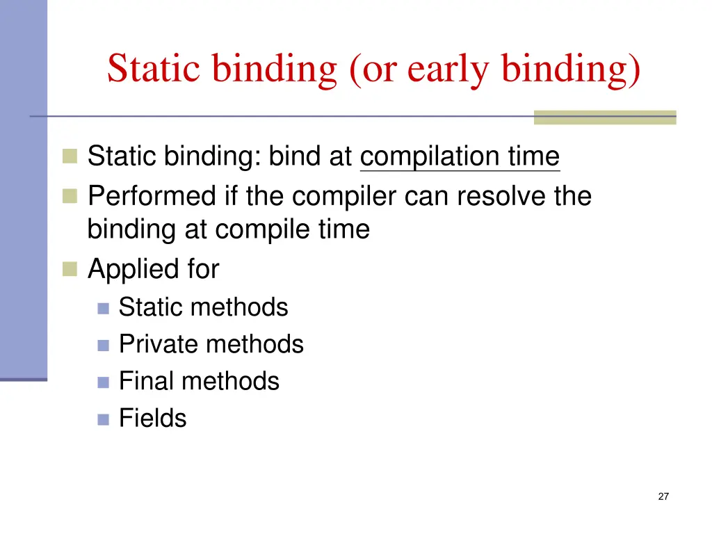 static binding or early binding