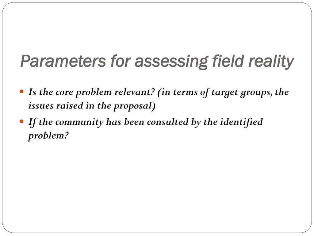 parameters for assessing field reality parameters