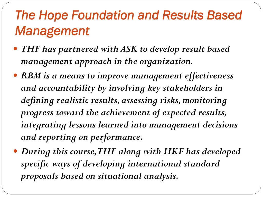 the hope foundation and results based the hope