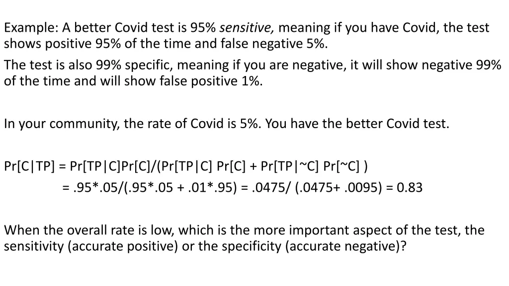 example a better covid test is 95 sensitive