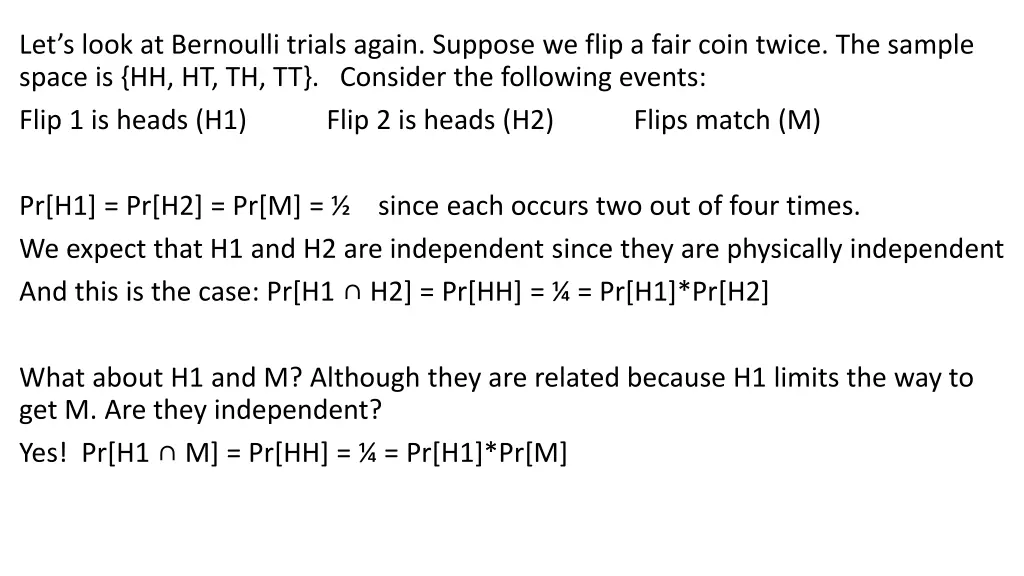 let s look at bernoulli trials again suppose