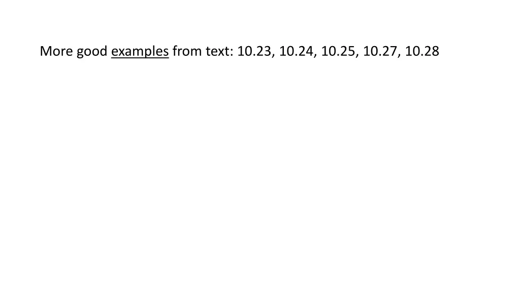 more good examples from text
