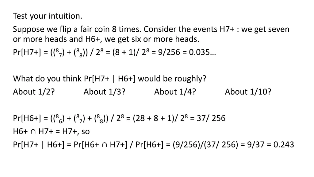 test your intuition suppose we flip a fair coin