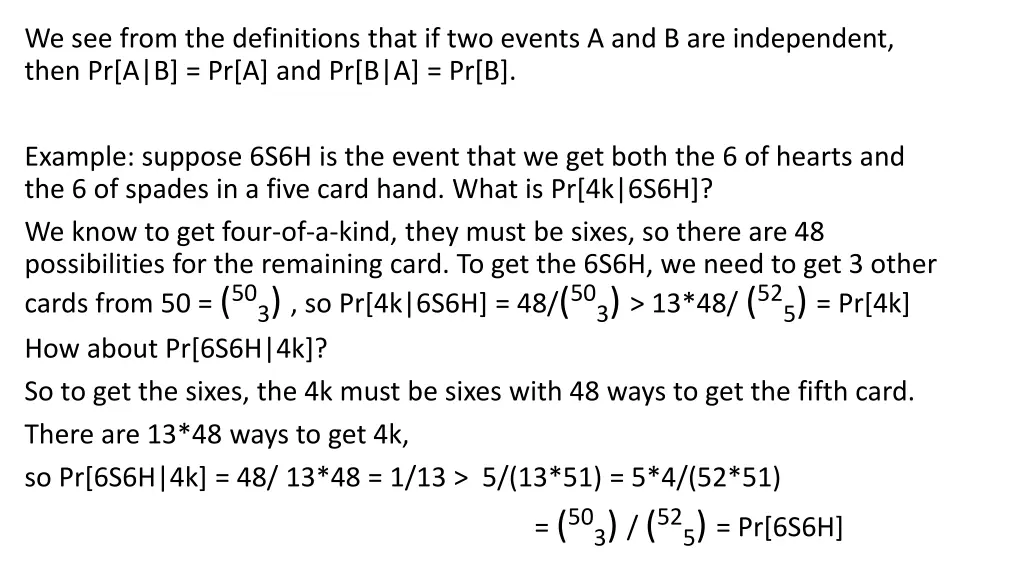 we see from the definitions that if two events