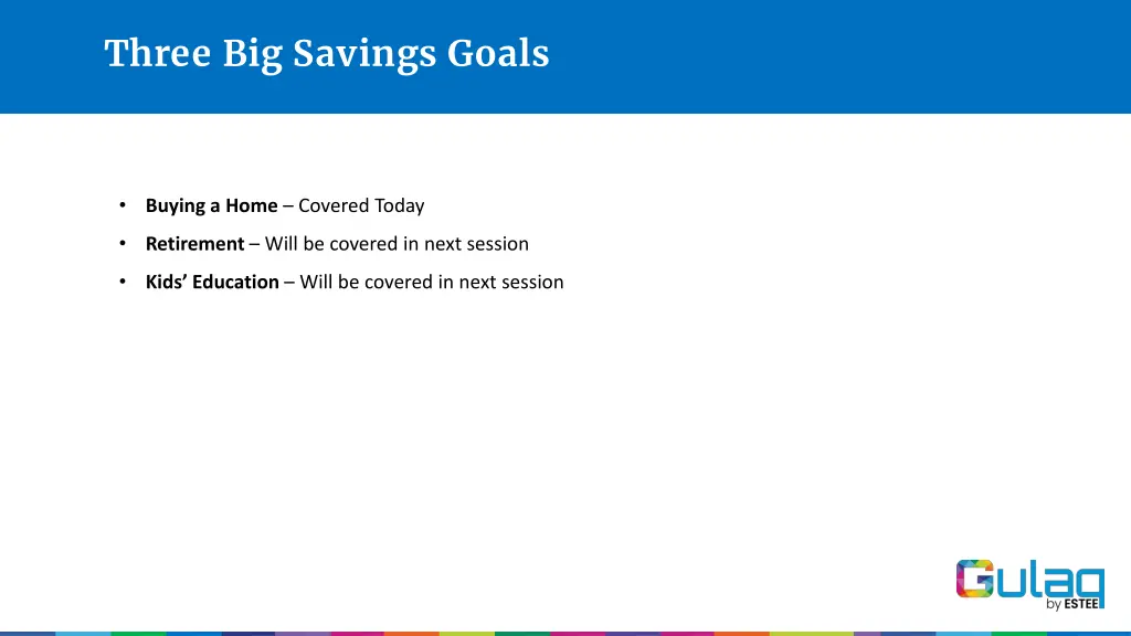 three big savings goals