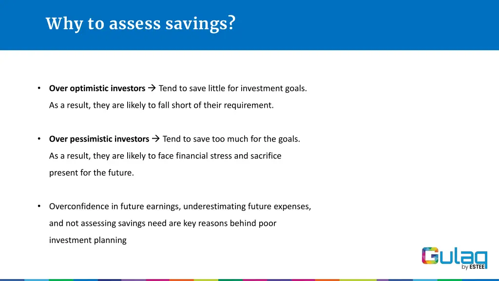 why to assess savings