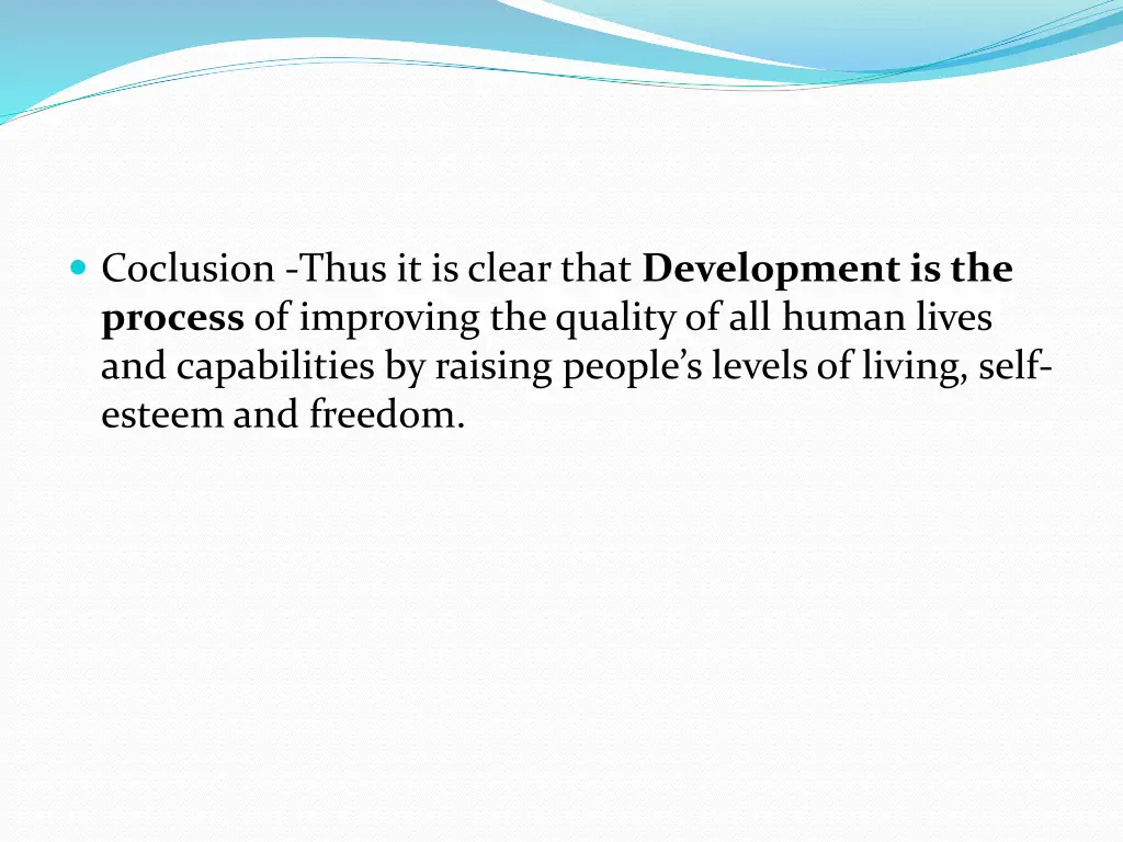 coclusion thus it is clear that development