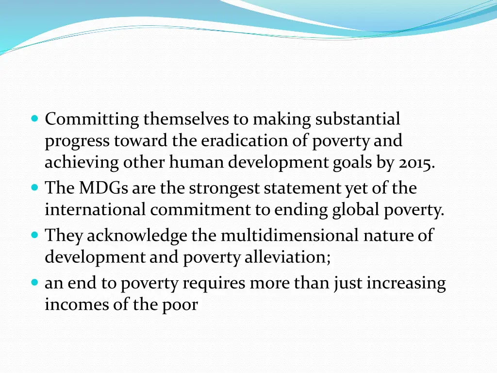committing themselves to making substantial